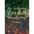 Ke kořenům čínské medicíny