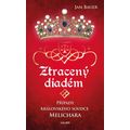 Ztracený diadém - Případy královského soudce Melichara