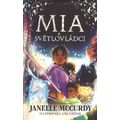 Mia a světlovládci
