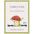 Žabka radí – Jak o sebe pečovat