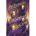 Průšvihářky z Dragomirovy akademie