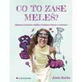 Co to zase meleš? - Kapesní průvodce dalšími českými frázemi a úslovími