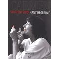 Carmen - Skutečný život Hany Hegerové