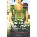 Bridgertonovi – prequel: Za vším hledej Bridgertonovy