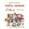 Deníček moderního fotra 2
