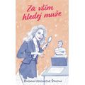 Za vším hledej muže
