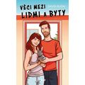 Věci mezi lidmi a byty