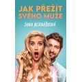 Jak přežít svého muže