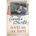 Pověz mi, jak žijete