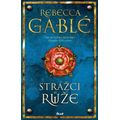 Strážci růže