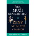 Proč muži neposlouchají a ženy neumí číst v mapách