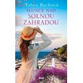 SOLNÁ ZAHRADA: Slunce nad solnou zahradou
