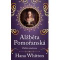 Alžběta Pomořanská – Žárlivá císařovna