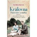 Královna - Panovnice a matka