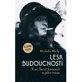 Lesk budoucnosti. Yves Saint Lauren a jeho múza