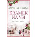 KRÁMEK NA VSI: Co život nabízí