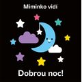 Miminko vidí - Dobrou noc!