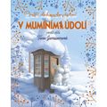 Další dobrodružství v muminím údolí