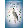 Nové příběhy se šťastným koncem – Promrzlá volavka