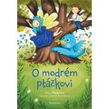 O modrém ptáčkovi