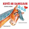 Zdeněk Svěrák – Když se zamiluje kůň (100x100)