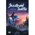 Jezdkyně světla - Volání osudu