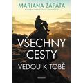 Všechny cesty vedou k tobě