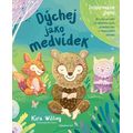 Dýchej jako medvídek