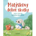 Matýskovy dobré skutky