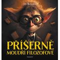 Příšerně moudří filozofové