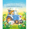 Na minutku o traktorech