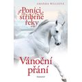 Poníci od stříbrné řeky – Vánoční přání