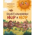Zaječí kamarádi Hup a Hop