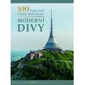 100 pokladů České republiky: Moderní divy