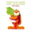 Kterak zajíc lakomý zjistil, jak byl pitomý