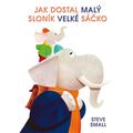 Jak dostal malý sloník velké sáčko