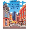 Úchvatná evropská města