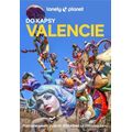 Valencie do kapsy - Lonely Planet