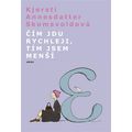 Čím jdu rychleji, tím jsem menší