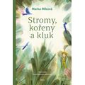 Stromy, kořeny a kluk