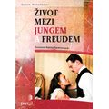 Život mezi Jungem a Freudem