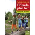 Příroda plná her