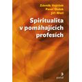 Spiritualita v pomáhajících profesích