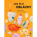 Jak žijí oblázky