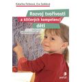 Rozvoj tvořivosti a klíčových kompetencí dětí