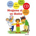 Hrajeme si ve školce + CD