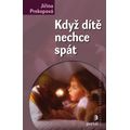 Když dítě nechce spát