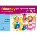 Říkanky pro upevnění hlásek - Č, Š, Ž