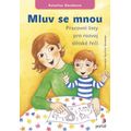 Mluv se mnou - Pracovní listy pro rozvoj dětské řeči