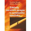 Základy narativní terapie a narativního koučinku